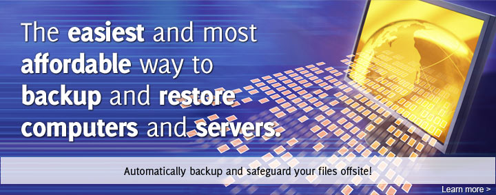 The easiest and most affordable way to backup and restore computers and servers.